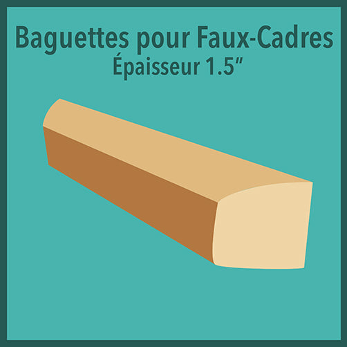 Baguette pour faux-cadres 1,5