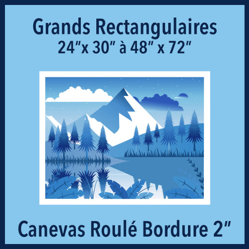 Grand Canevas Roulé Bordure 2